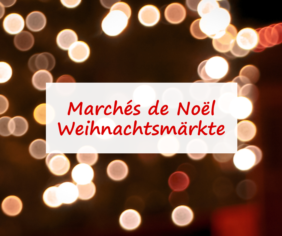 Marche s de noe l weihnachtsma rkte